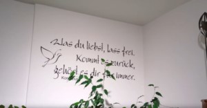 Was du liebst, lass frei. Kommt es zurück, gehört es dir für immer.